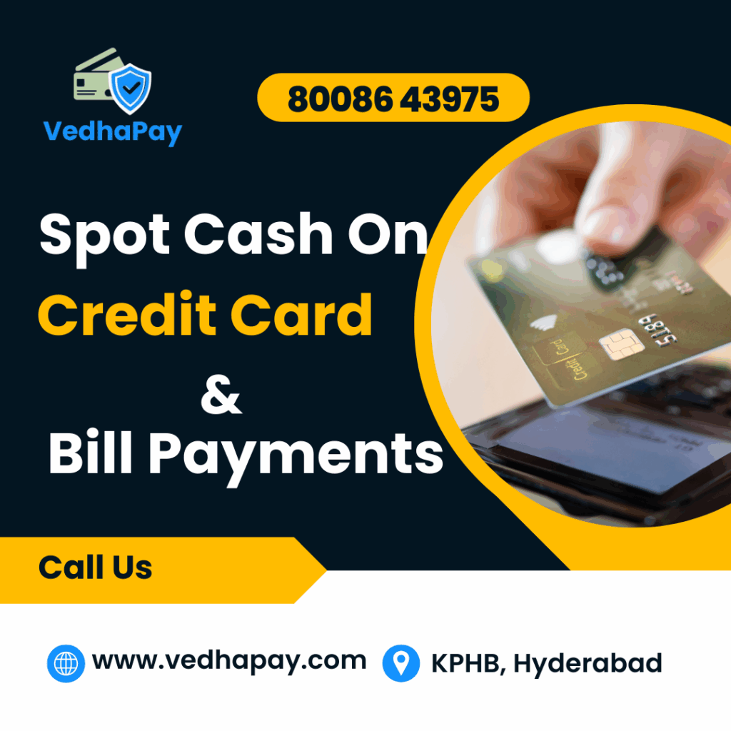 Spot Cash on Credit Card Hyderabad